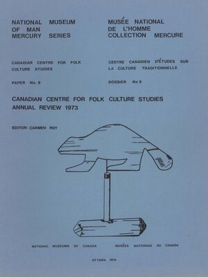 cover image of Canadian Centre for Folk Culture Studies Annual Review 1973